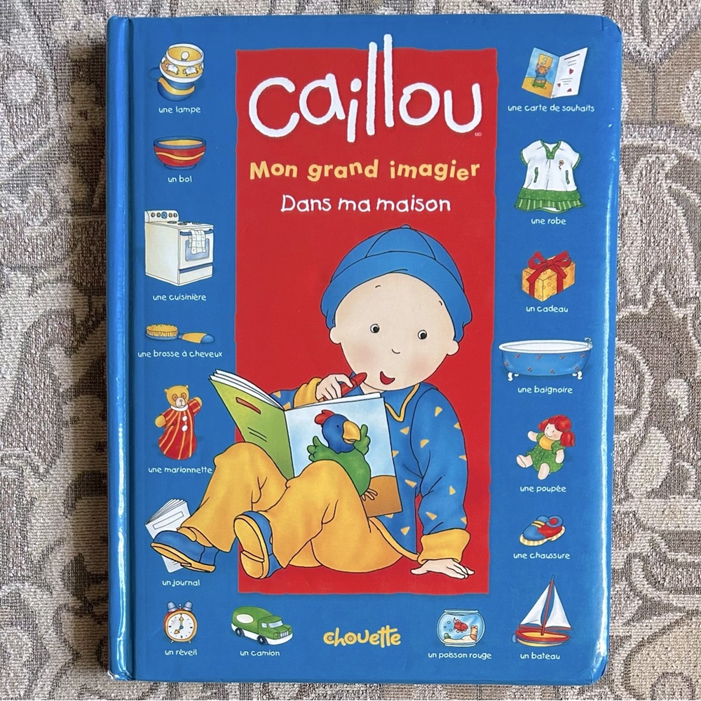 4/$20 Caillou - Mon Grand Imagier - Dans Ma Maison - Big Board Book.